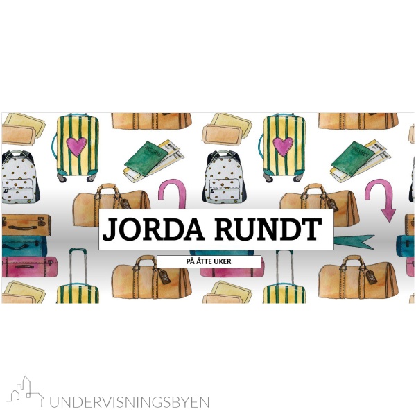 Jorda rundt på åtte uker - stort tverrfaglig prosjekt