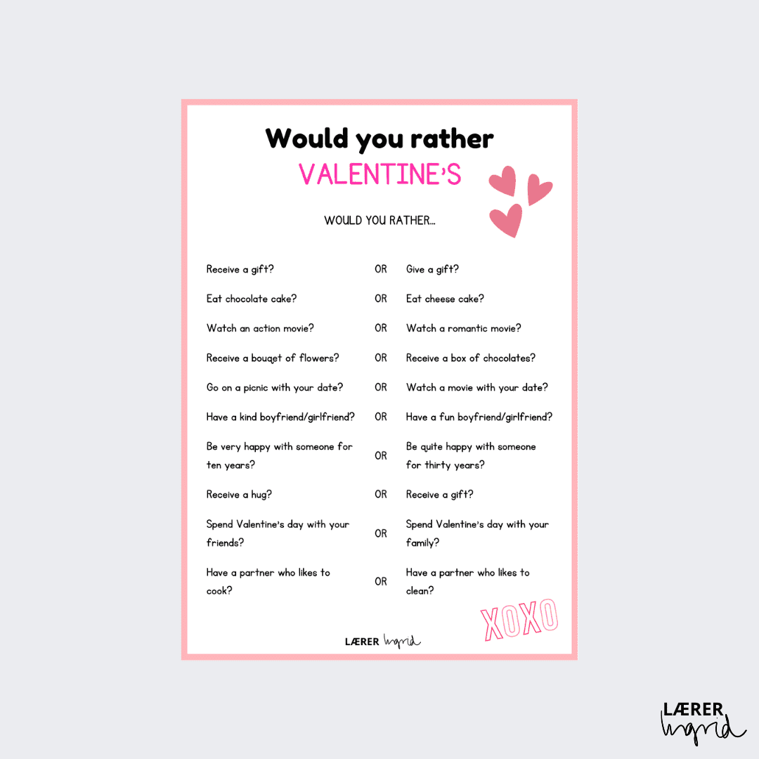 Would you rather Valentine’s
