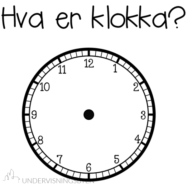 Hva er klokka?