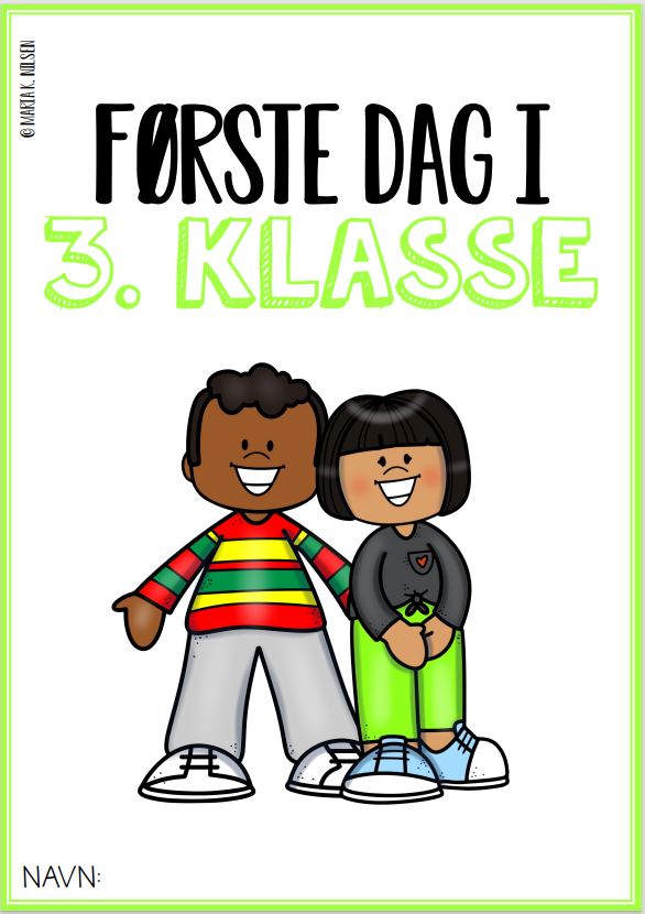 Første dag i 3. klasse