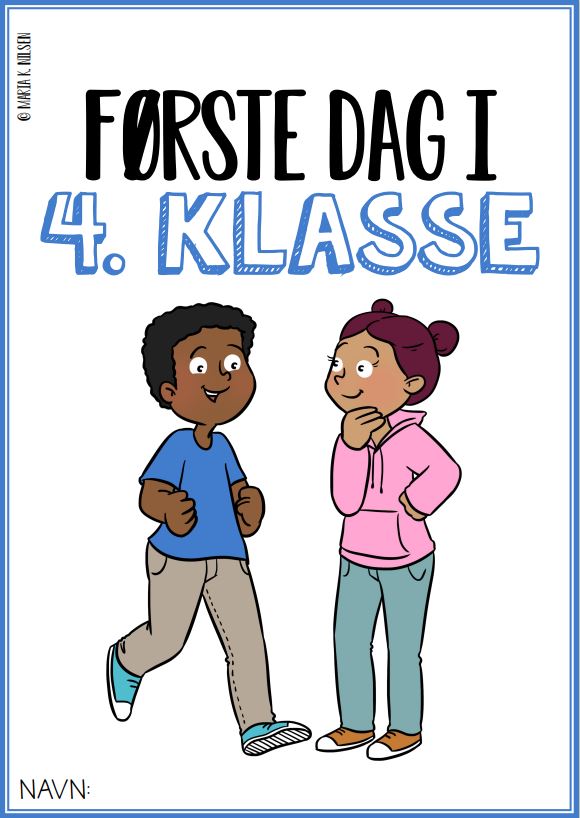 Første dag i 4. klasse