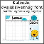 Kalender – Dysleksivennlig font – BM, NN, ENG