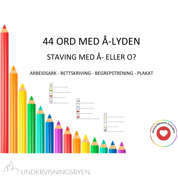 44 ord med Å-lyden, staving med Å- eller O