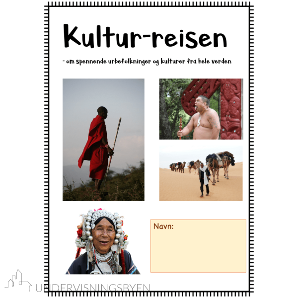 Kultur-reisen: oppdag spennende urbefolkninger og kulturer fra hele verden