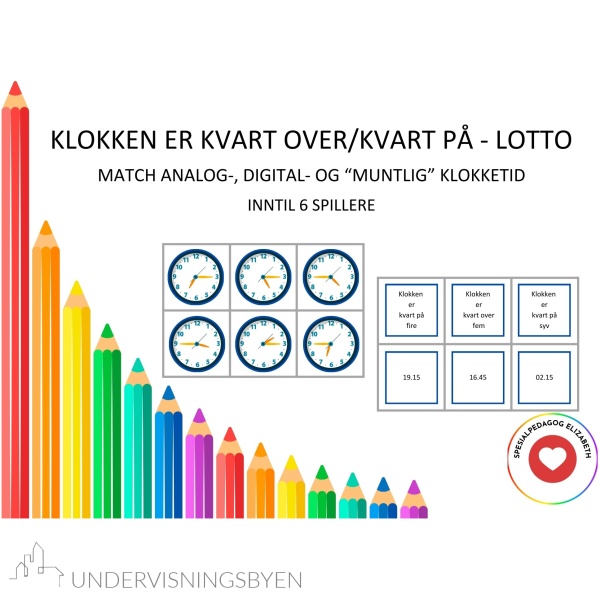 Klokken er kvart over / kvart på - lotto spill, match analog, digital og muntlig klokketid
