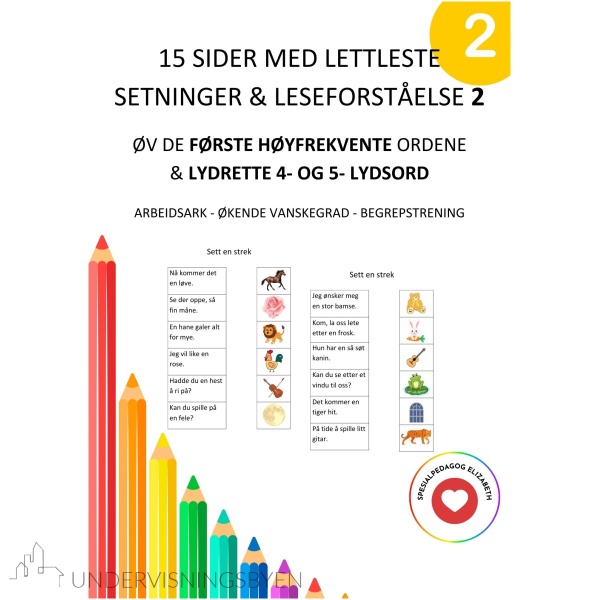 15 arbeidsark med lettleste setninger & leseforståelse 2 - første høyfrekvente ord og lydrette 4- og 5-lydsord