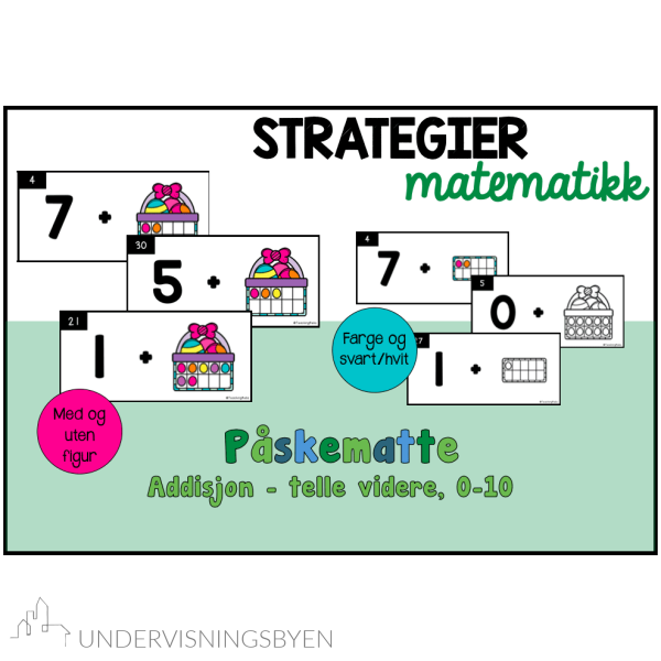 PÅSKE - Oppgavekort - Addisjonsstrategi - 0-10