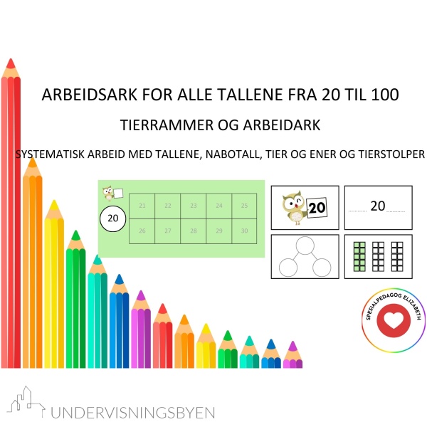 Arbeidsark og tierrammer for alle tallene fra 20 til 100, lær om tallene, nabotall, tiere og enere og tierstolper