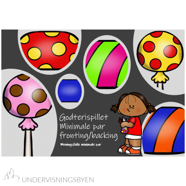 Godterispillet med minimale par, fronting/backing