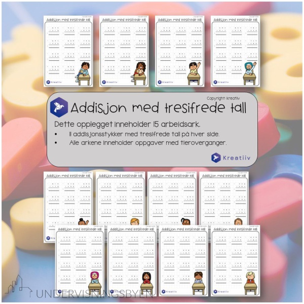 Addisjon med tresifrede tall - oppstilte regnestykker