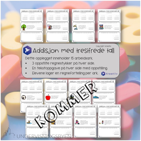 Addisjon med tresifrede tall - oppstilte regnestykker - Bilde 2