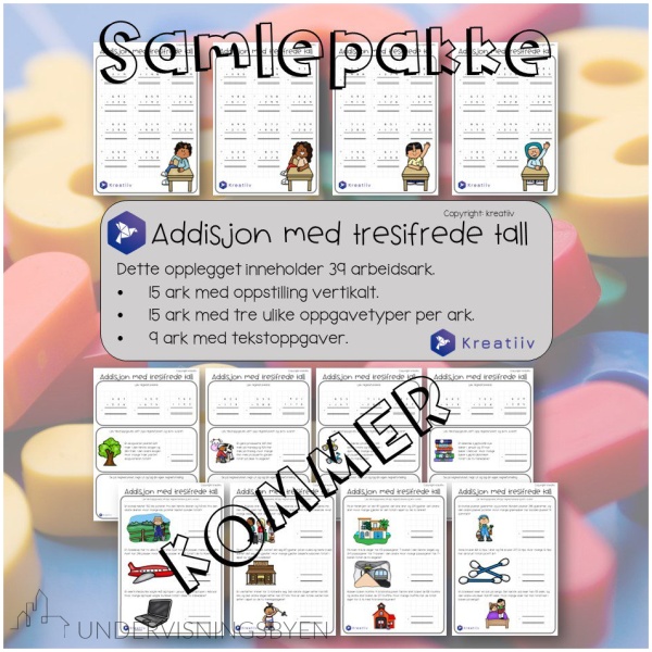 Addisjon med tresifrede tall - oppstilte regnestykker - Bilde 3