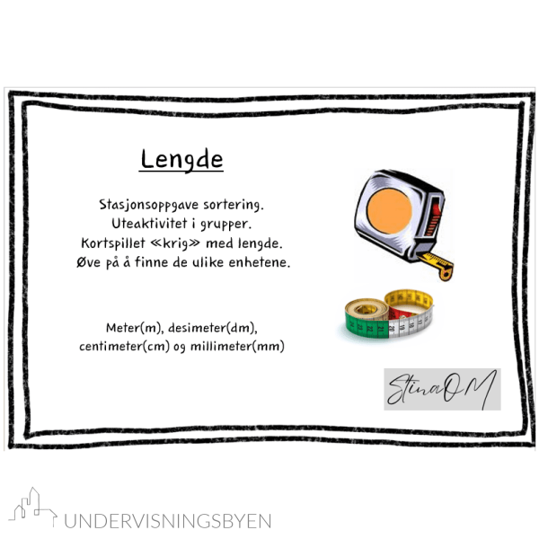 Måleenhet. Lengde, både ute, inne og spillaktivitet. 4.-7.trinn