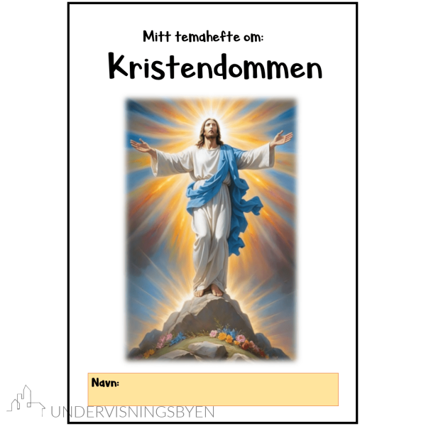Mitt temahefte om: Kristendommen