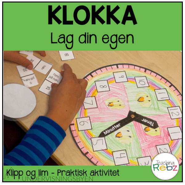 Klokka - Lag din egen