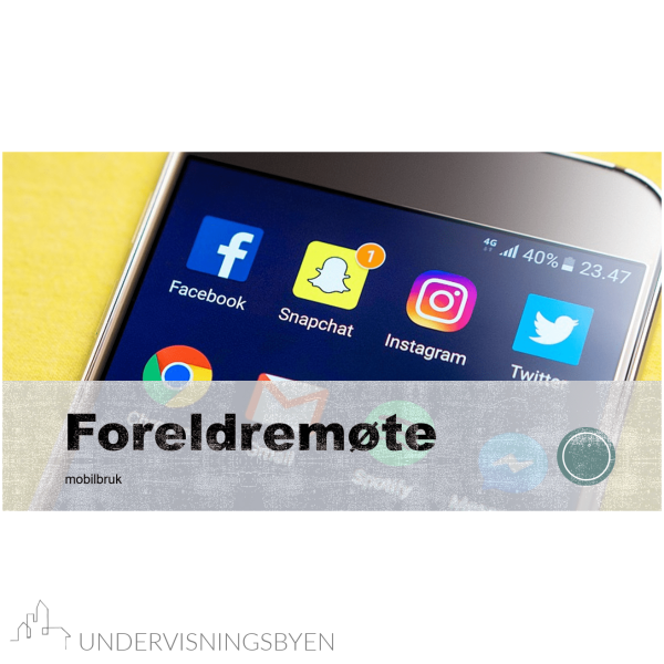 Foreldremøte om mobilbruk