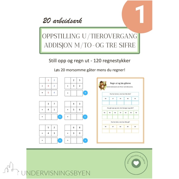 Addisjon og oppstilling UTEN tierovergang - to- og tre sifre - 120 regnestykker m/gåter