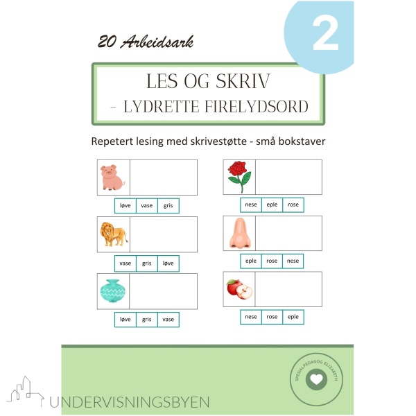 Les og skriv 2- lydrette firelydsord