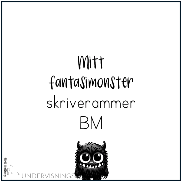 Mitt fantasimonster - Skriverammer BM