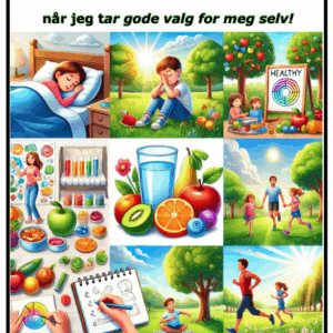 Hva skjer når jeg tar gode valg for meg selv? Livsmestring og helse- BM- 3.-5.trinn