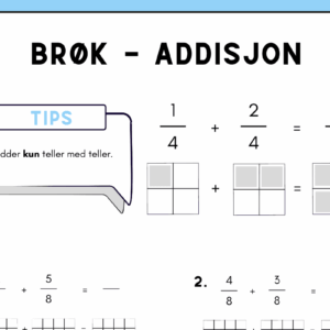 Brøk: Addisjon