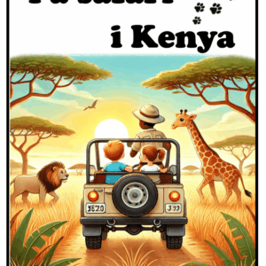 På safari i Kenya - BM - sakprosa -Leseforståelse - 2.-3.trinn
