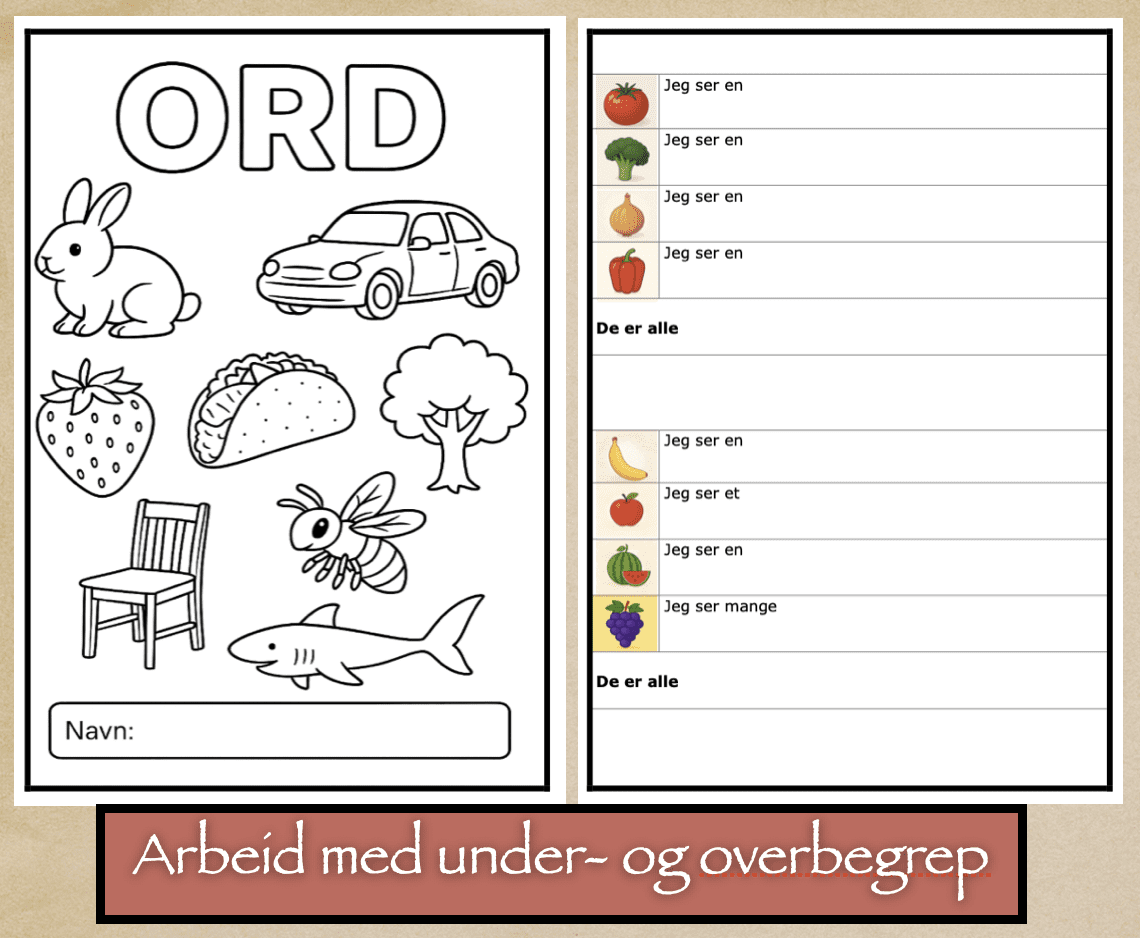 Ord arbeid Med Under Og Overbegrep 18 Sider Beprepstrening ord-arbeid-med-under-og-overbegrep-18-sider-beprepstrening